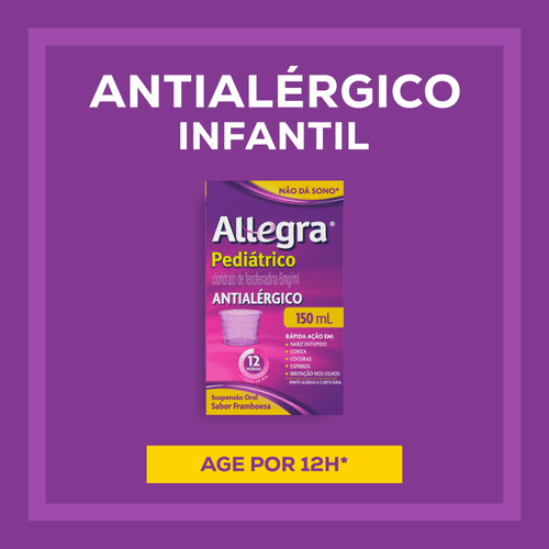 Antialérgico Infantil Allegra® Pediátrico 6mg/ml – 150ml